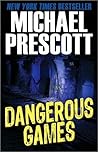 Dangerous Games
