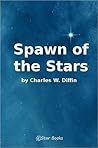 Spawn of the Stars Spawn of the Stars