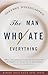 The Man Who Ate Everything: And Other Gastronomic Feats, Disputes, and Pleasurable Pursuits