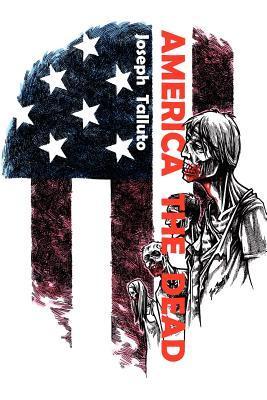America the Dead (White Flag of the Dead, #3)
