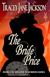 The Bride Price by Tracey Jane Jackson