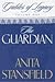 The Guardian by Anita Stansfield