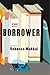 The Borrower
