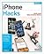 iPhone Hacks: Pushing the iPhone and iPod touch Beyond Their Limits