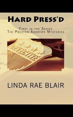 Hard Press'd (Preston Andrews Mystery #1)