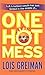 One Hot Mess by Lois Greiman