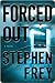 Forced Out: A Novel
