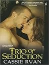 Trio of Seduction