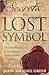 Secrets of the Lost Symbol: The Unauthorized Guide to Secret Societies, Hidden Symbols & Mysticism