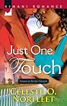 Just One Touch by Celeste O. Norfleet