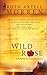 Wild Rose by Ruth Axtell Morren