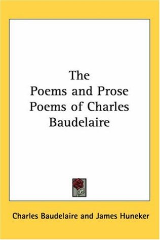 The Poems and Prose Poems of Charles Baudelaire (Kindle Edition)