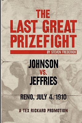 The Last Great Prizefight (Kindle Edition)