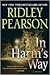 In Harm's Way by Ridley Pearson
