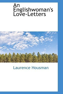 An Englishwoman's Love-Letters (Kindle Edition)