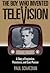 The Boy Who Invented Television by Paul Schatzkin The Boy Who Invented Television by Paul Schatzkin