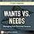 Wants vs. Needs: Managing Your Personal Surplus (FT Press Delivers Elements)