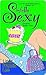 Sinfully Sexy by Linda Francis Lee