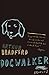Dogwalker by Arthur Bradford