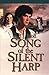 Song of the Silent Harp (Emerald Ballad #1)
