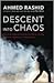 Descent into Chaos: The US & the Disaster in Pakistan, Afghanistan & Central Asia