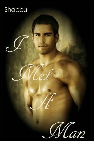 I Met A Man (Kindle Edition)