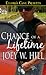 Chance of a Lifetime by Joey W. Hill