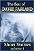 The Best of David Farland: Short Stories, Volume 1