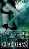 The Guardians by Mandy M. Roth