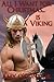 All I Want for Christmas ... is a Viking by Amy O'Connor