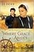 Where Grace Abides by B.J. Hoff