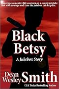 Black Betsy: A Jukebox story