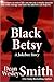 Black Betsy: A Jukebox story