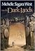 Into the Dark Lands (The Sundered, #1)