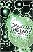 Chaining the Lady (Cluster, #2)