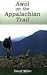 AWOL on the Appalachian Trail by David Miller