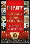Book cover for The Party: The Secret World of China's Communist Rulers