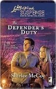 The Defender's Duty