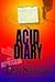The Acid Diary