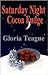Saturday Night Cocoa Fudge:...