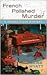 French Polished Murder by Elise Hyatt