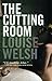 The Cutting Room by Louise Welsh The Cutting Room by Louise Welsh