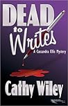Dead to Writes by Cathy Wiley