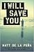 I Will Save You