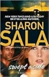 Swept Aside by Sharon Sala