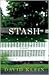 Stash: A Novel