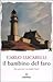Il bambino del faro: un racconto con dodici finali