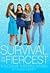 Survival of the Fiercest (Sloane Sisters, #2)