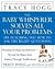 The Baby Whisperer Solves All Your Problems: Sleeping, Feeding, and Behavior--Beyond the Basics