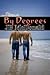 By Degrees (By Degrees, #1)